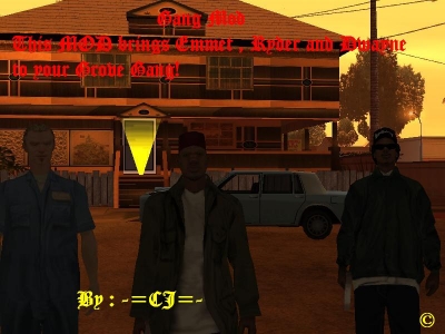 Gang MOD [Emmet , Dwayne , Ryder]